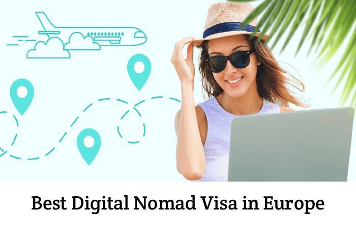 Best Digital Nomad Visa in Europe