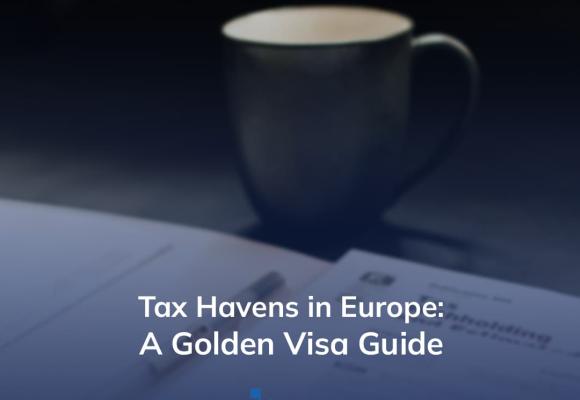 Comparing Golden Visa Tax Advantages Across Europe