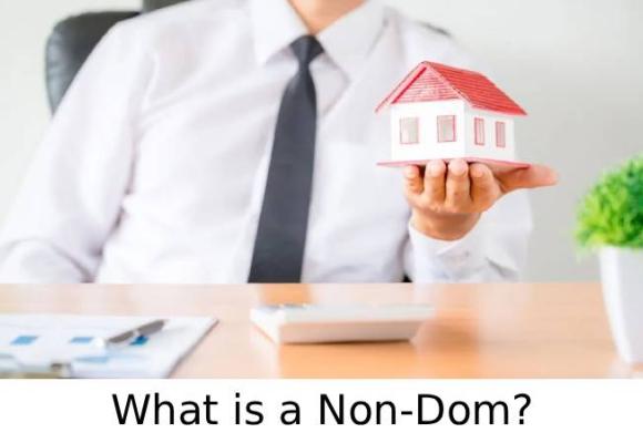 What is a Non-Dom